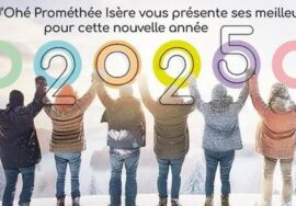 Ohé Prométhée Isère et Cap Emploi 38 vous présentent leurs meilleurs voeux pour 2025